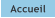 Accueil
